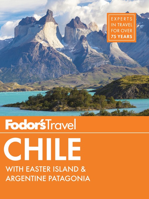 Title details for Fodor's Chile by Fodor's Travel Guides - Available